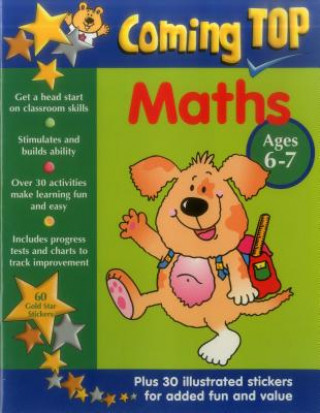 Carte Coming Top: Maths - Ages 6-7 Jill Jones