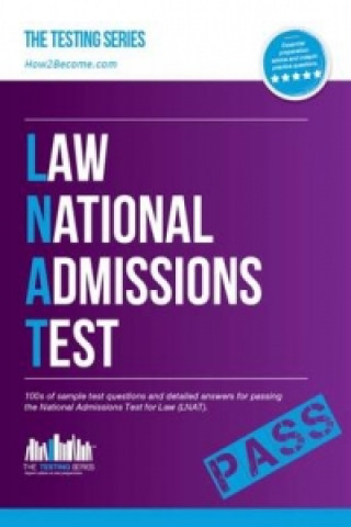 Knjiga How to Pass the Law National Admissions Test (LNAT): 100s of Sample Questions and Answers for the National Admissions Test for Law How2Become