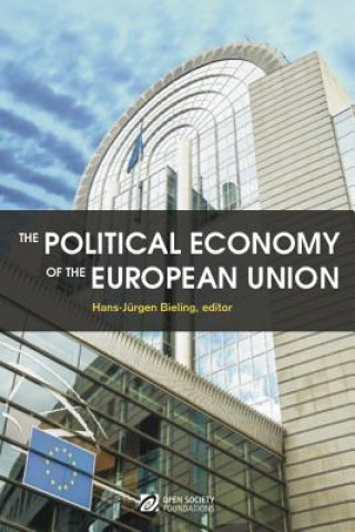 Kniha Political Economy of the European Union Hans-Jurgen Bieling