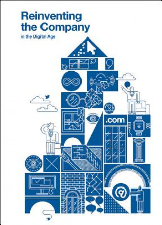 Книга Reinventing the Company in the Digital Age Francisco Gonzalez