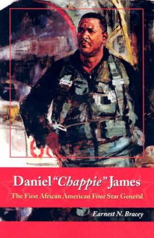 Βιβλίο Daniel ""Chappie"" James Earnest N. Bracey