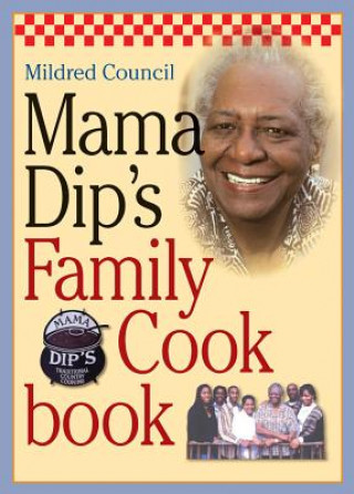 Książka Mama Dip's Family Cookbook Mildred Council