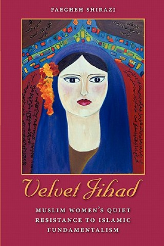 Carte Velvet Jihad Faegheh Shirazi