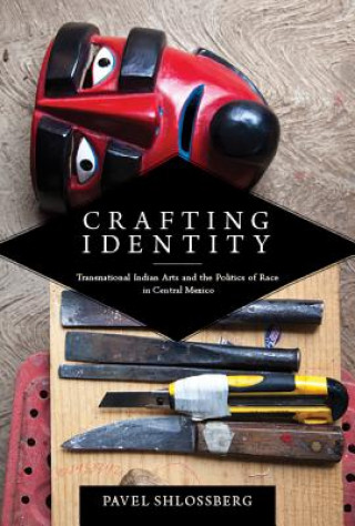 Libro Crafting Identity Pavel Shlossberg