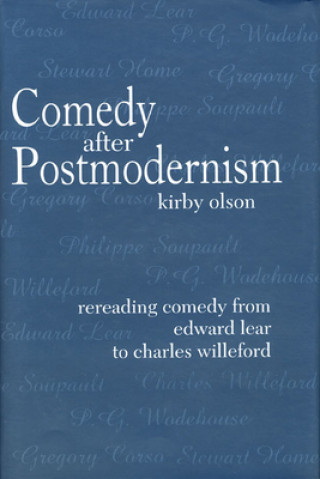 Könyv Comedy after Postmodernism Kirby Olson