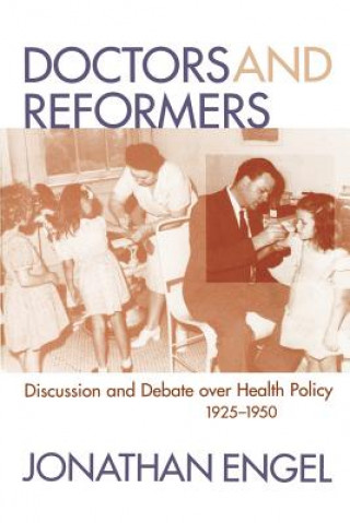 Carte Doctors and Reformers Jonathan Engel