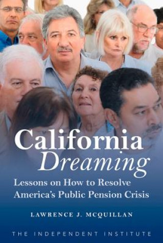 Könyv California Dreaming Lawrence J. McQuillan
