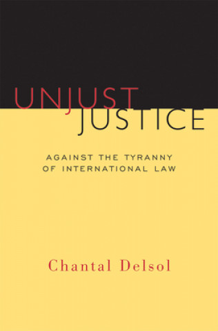 Книга Unjust Justice Chantal Delsol