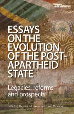 Książka Essays on the Evolution of the Post-Apartheid State Mapungubwe Institute For Strategic Reflection (MISTRA)