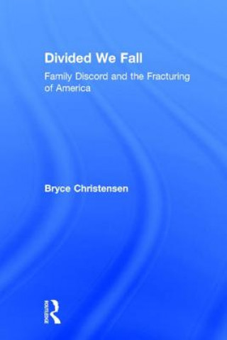 Книга Divided We Fall Bryce J. Christensen