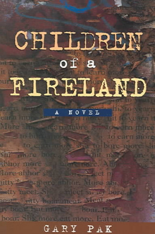 Kniha Children of a Fireland Gary Pak
