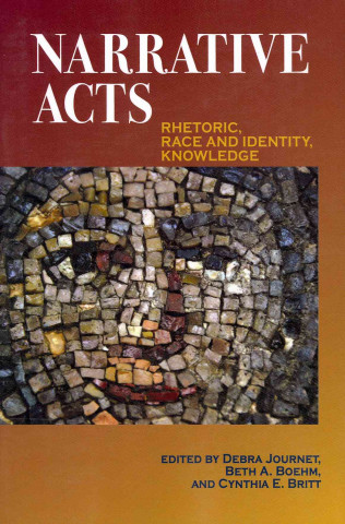 Knjiga Narrative Acts Debra Journet