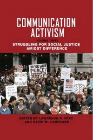 Knjiga Communication Activism Lawrence R. Frey