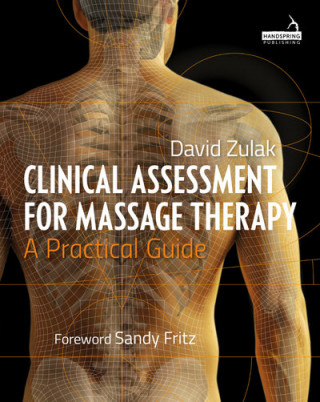 Książka Manual of Clinical Assessment for Massage Therapists David Zulak