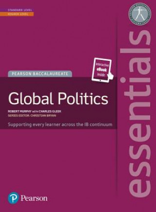 Könyv Pearson Baccalaureate Essentials: Global Politics print and ebook bundle CHARLES MR GLEEK