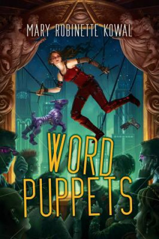 Книга Word Puppets Mary Robinette Kowal