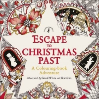 Книга Escape to Christmas Past: A Colouring Book Adventure GOOD  WIVES   WARRI