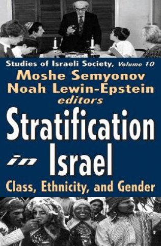 Carte Stratification in Israel Moshe Semyonov