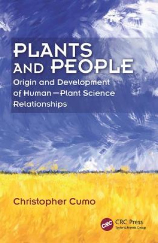 Könyv Plants and People Christopher Cumo