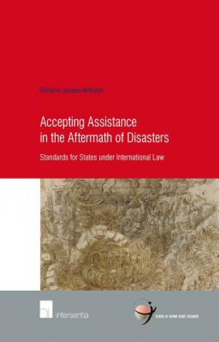 Kniha Accepting Assistance in the Aftermath of Disasters Stefanie Jansen-Wilhelm