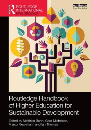 Carte Routledge Handbook of Higher Education for Sustainable Development 