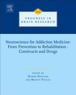 Livre Neuroscience for Addiction Medicine: From Prevention to Rehabilitation - Constructs and Drugs Hamed Ekhtiari