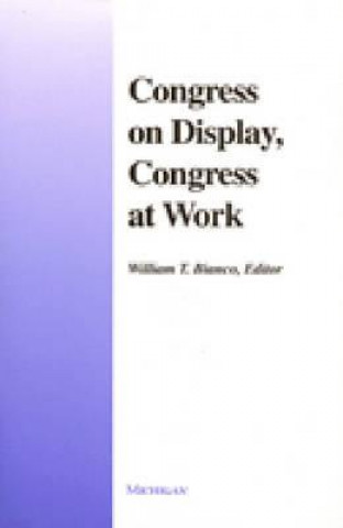 Knjiga Congress on Display, Congress at Work 