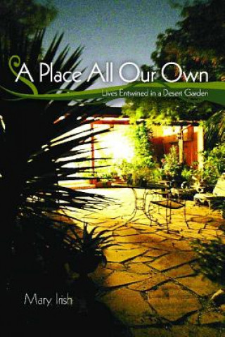 Книга Place All Our Own Mary Irish