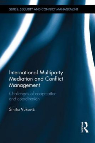 Könyv International Multiparty Mediation and Conflict Management Sinisa Vukovic