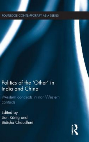 Book Politics of the 'Other' in India and China 