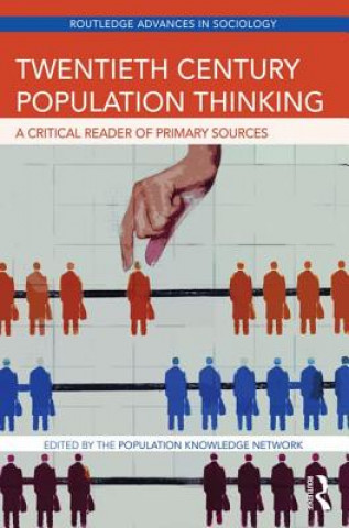 Knjiga Twentieth Century Population Thinking Population Knowledge Network