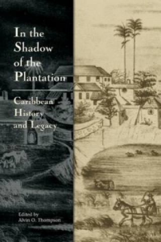 Книга In The Shadow of the Plantation 