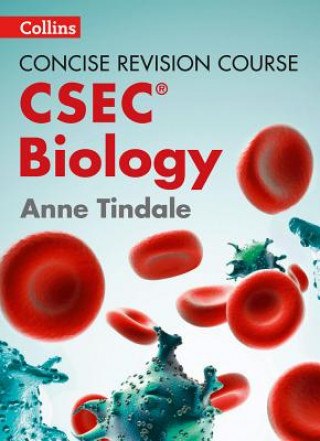 Carte Biology - a Concise Revision Course for CSEC (R) Anne Tindale