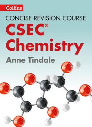 Kniha Chemistry - a Concise Revision Course for CSEC (R) Anne Tindale