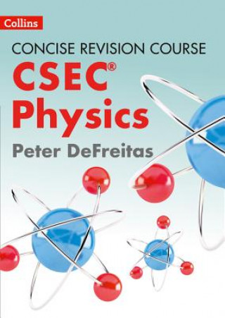 Kniha Physics - a Concise Revision Course for CSEC (R) Peter DeFreitas