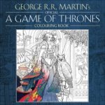 Carte Official A Game of Thrones Colouring Book George Raymond Richard Martin