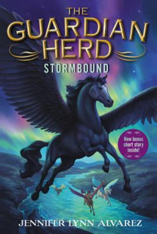 Könyv Guardian Herd: Stormbound Jennifer Lynn Alvarez