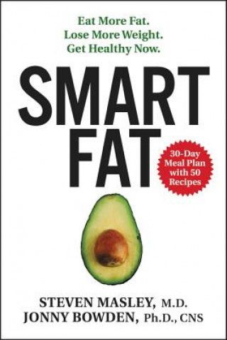 Kniha Smart Fat Steven Masley