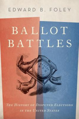 Книга Ballot Battles Foley