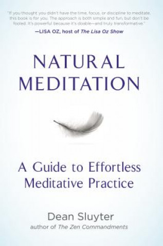 Kniha Natural Meditation Dean Sluyter