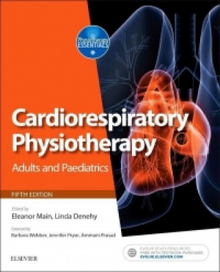Carte Cardiorespiratory Physiotherapy: Adults and Paediatrics Eleanor Main