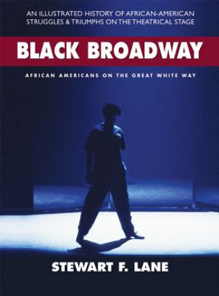 Knjiga Black Broadway Stewart F. Lane