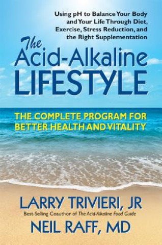 Книга Acid-Alkaline Lifestyle LARRY TRIVIERI