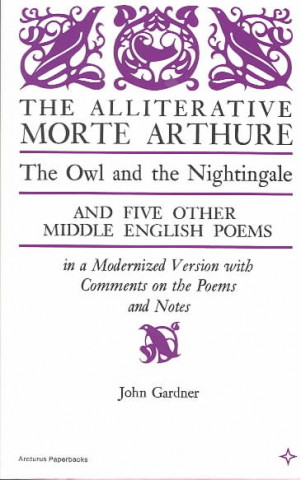Knjiga Alliterative Morte Arthure John Gardner