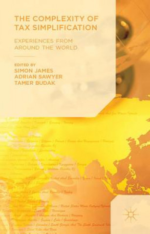 Kniha Complexity of Tax Simplification Simon James