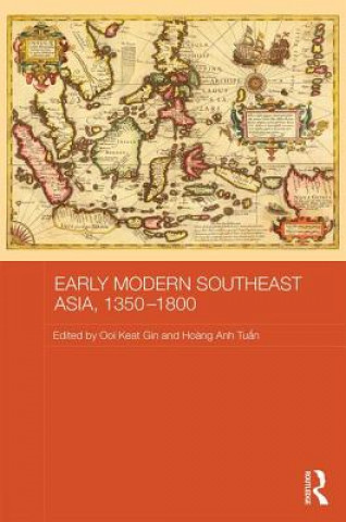 Könyv Early Modern Southeast Asia, 1350-1800 