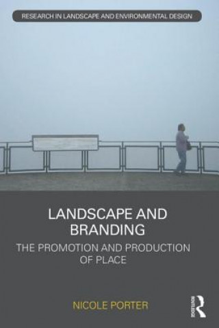 Könyv Landscape and Branding Nicole S. Porter