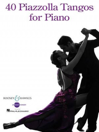 Nyomtatványok 40 Piazzolla Tangos for Piano ASTOR PIAZZOLLA