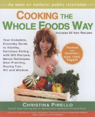 Книга Cooking the Wholefoods Way CHRISTINA PIRELLO