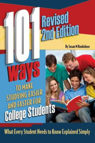Könyv 101 Ways to Make Studying Easier & Faster for College Students Atlantic Publishing Group